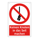 Keinen Knoten in das Seil machen