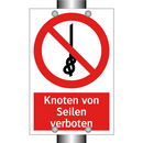 Knoten von Seilen verboten