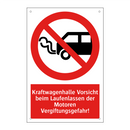 Kraftwagenhalle Vorsicht beim Laufenlassen der Motoren Vergiftungsgefahr!