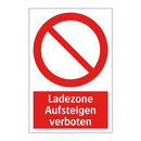 Ladezone Aufsteigen verboten