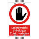 Lagerbereich: Unbefugter Zutritt verboten