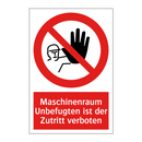 Maschinenraum Unbefugten ist der Zutritt verboten
