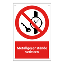 Metallgegenstände verboten