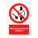Metallgegenstände verboten