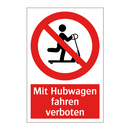 Mit Hubwagen fahren verboten