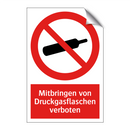 Mitbringen von Druckgasflaschen verboten
