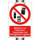 Mitführen von Tabakwaren, Feuerzeugen und Streichhölzern verboten