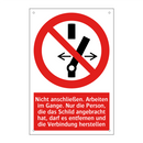 Nicht anschließen. Arbeiten im Gange. Nur die Person, die das Schild angebracht hat, darf es entfernen und die Verbindung herstellen
