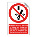 Nicht anschließen. Arbeiten im Gange. Nur die Person, die das Schild angebracht hat, darf es entfernen und die Verbindung herstellen