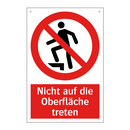 Nicht auf die Oberfläche treten