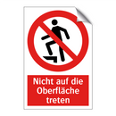 Nicht auf die Oberfläche treten