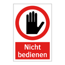 Nicht bedienen