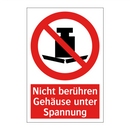 Nicht berühren Gehäuse unter Spannung