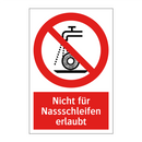 Nicht für Nassschleifen erlaubt