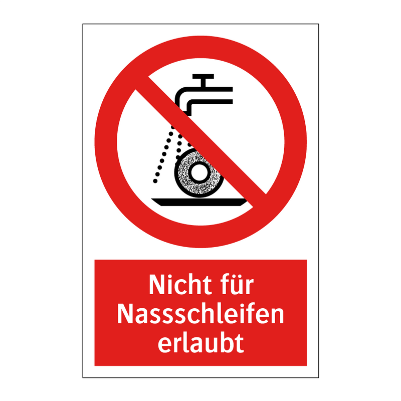 Nicht für Nassschleifen erlaubt