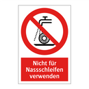Nicht für Nassschleifen verwenden
