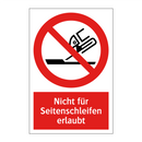 Nicht für Seitenschleifen erlaubt