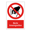 Nicht hineingreifen