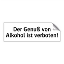 Der Genuß von Alkohol ist verboten!