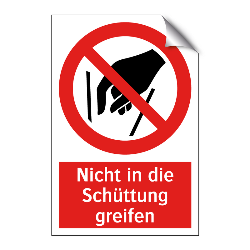 Nicht in die Schüttung greifen