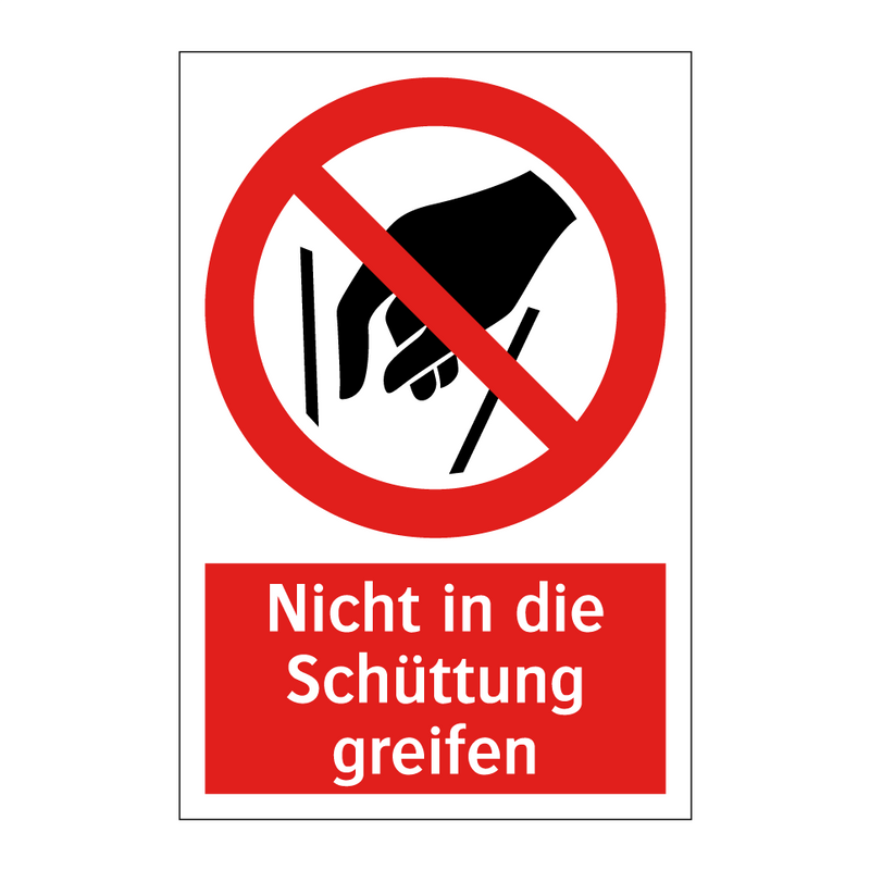 Nicht in die Schüttung greifen