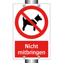Nicht mitbringen