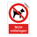 Nicht mitbringen