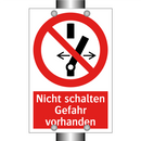 Nicht schalten Gefahr vorhanden
