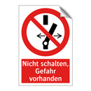 Nicht schalten, Gefahr vorhanden