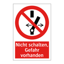 Nicht schalten, Gefahr vorhanden