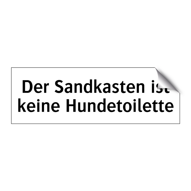 Der Sandkasten ist keine Hundetoilette