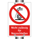 Nicht zulässig für Nassschleifen