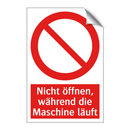 Nicht öffnen, während die Maschine läuft