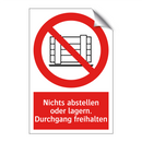 Nichts abstellen oder lagern. Durchgang freihalten