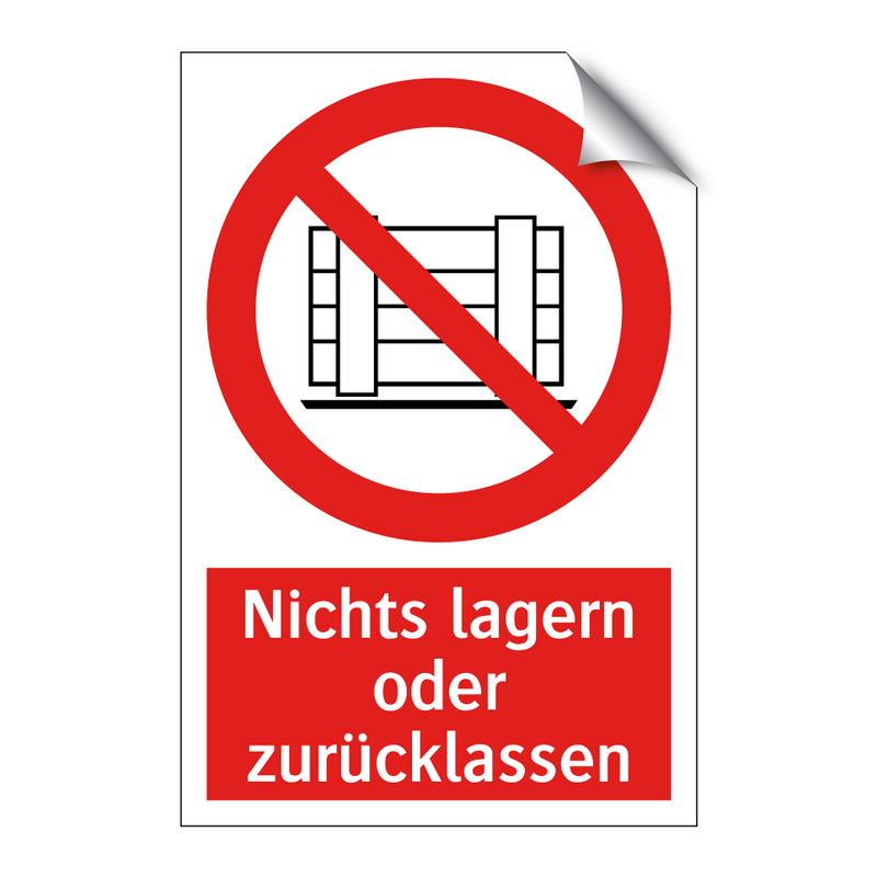 Nichts lagern oder zurücklassen