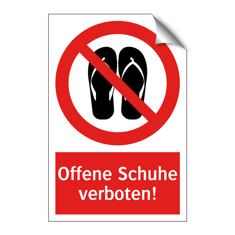 Offene Schuhe verboten!