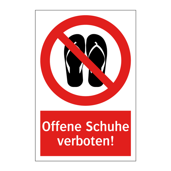 Offene Schuhe verboten!