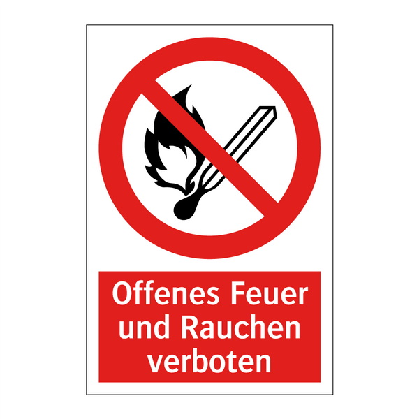 Offenes Feuer und Rauchen verboten
