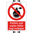 Parfüm und starke Düfte sind verboten