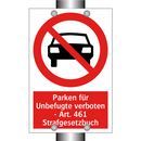 Parken für Unbefugte verboten - Art. 461 Strafgesetzbuch
