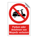 Parken oder Anlehnen von Mopeds verboten