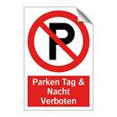 Parken Tag & Nacht Verboten