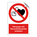 Personen mit Herzschrittmacher verboten
