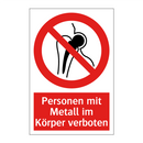 Personen mit Metall im Körper verboten