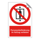 Personenbeförderung im Aufzug verboten