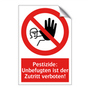 Pestizide: Unbefugten ist der Zutritt verboten!