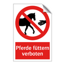 Pferde füttern verboten