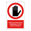 Pflanzenschutzmittel Unbefugten ist der Zutritt verboten!