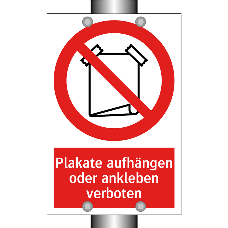 Plakate aufhängen oder ankleben verboten