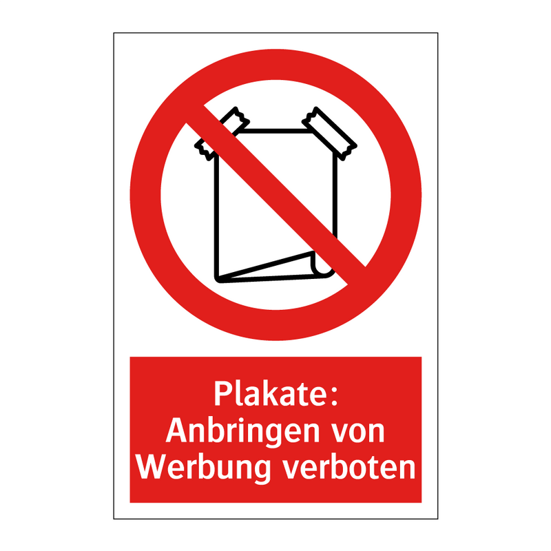 Plakate: Anbringen von Werbung verboten